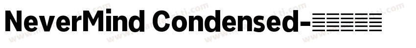 NeverMind Condensed字体转换